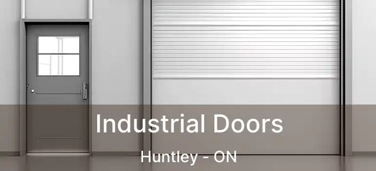  Industrial Doors Huntley - ON