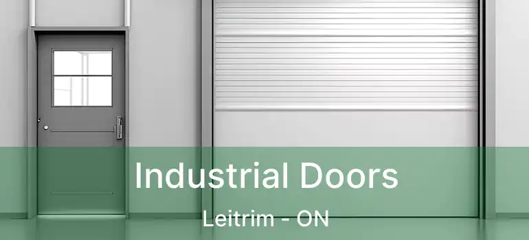  Industrial Doors Leitrim - ON