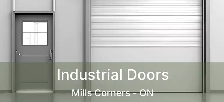  Industrial Doors Mills Corners - ON