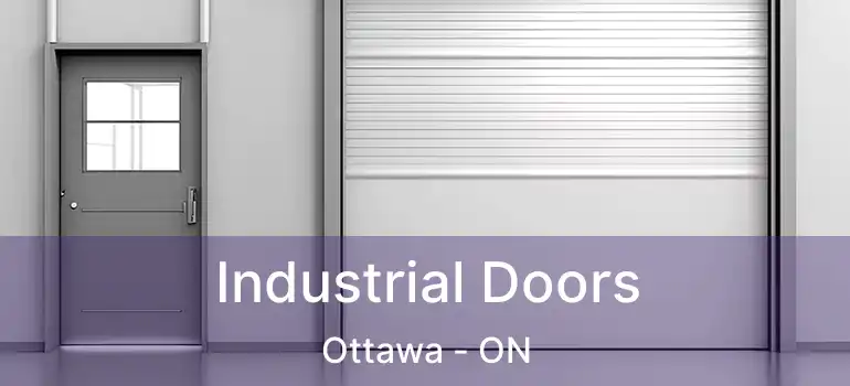  Industrial Doors Ottawa - ON