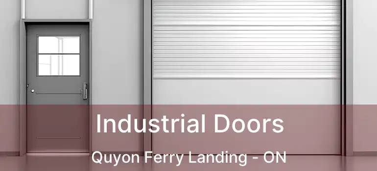  Industrial Doors Quyon Ferry Landing - ON