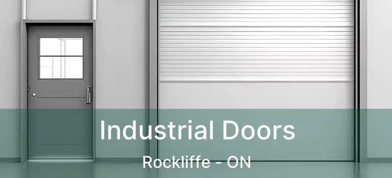  Industrial Doors Rockliffe - ON