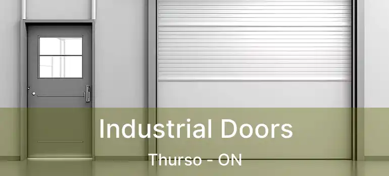  Industrial Doors Thurso - ON