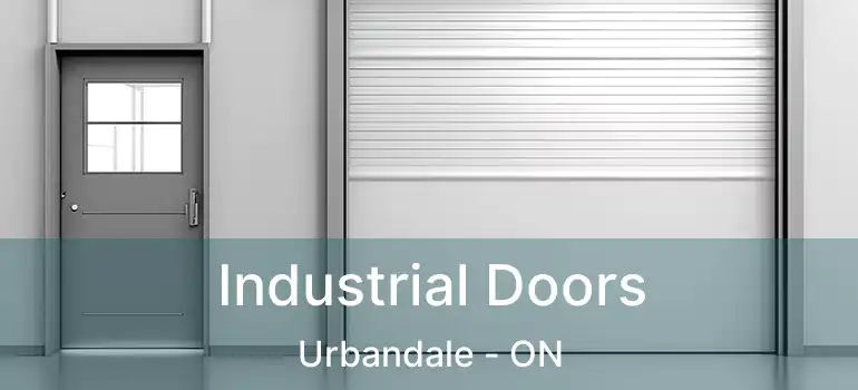  Industrial Doors Urbandale - ON