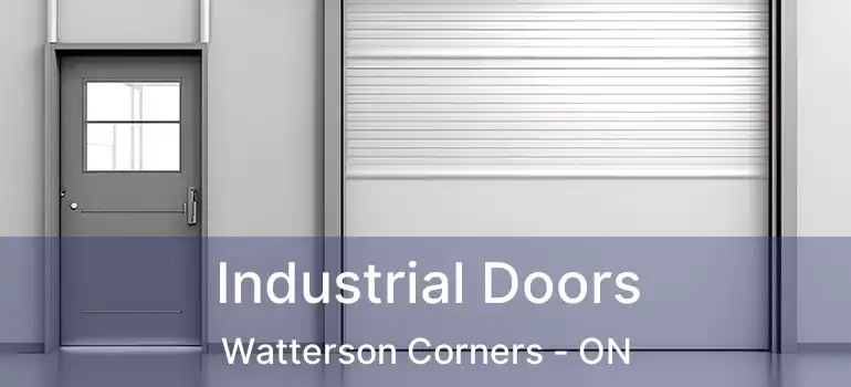  Industrial Doors Watterson Corners - ON