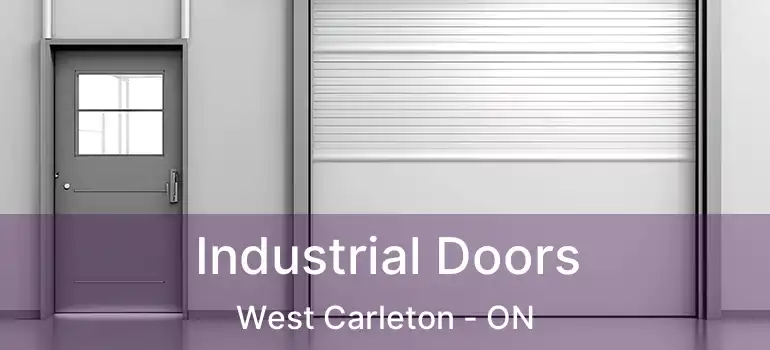  Industrial Doors West Carleton - ON