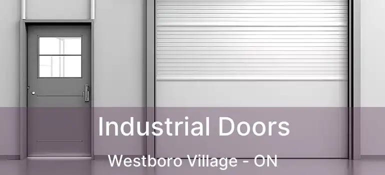  Industrial Doors Westboro Village - ON