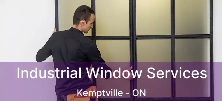  Industrial Window Services Kemptville - ON