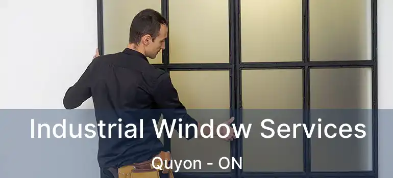  Industrial Window Services Quyon - ON