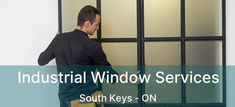  Industrial Window Services South Keys - ON