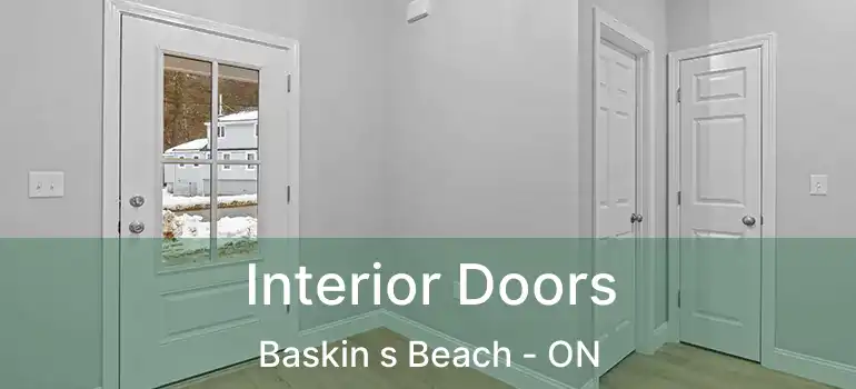  Interior Doors Baskin s Beach - ON