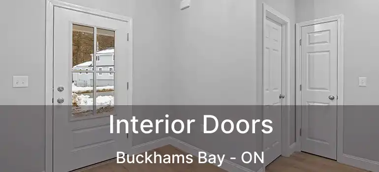  Interior Doors Buckhams Bay - ON