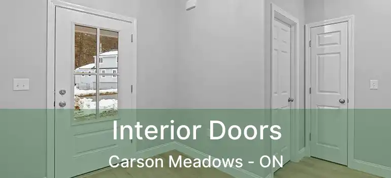  Interior Doors Carson Meadows - ON