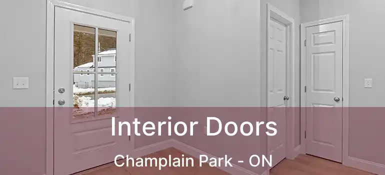  Interior Doors Champlain Park - ON