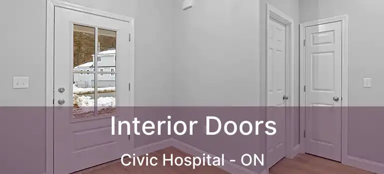  Interior Doors Civic Hospital - ON