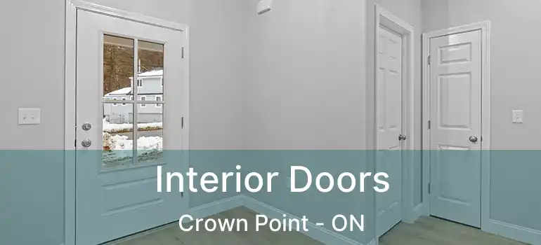  Interior Doors Crown Point - ON