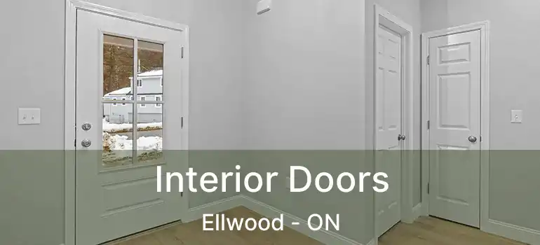  Interior Doors Ellwood - ON