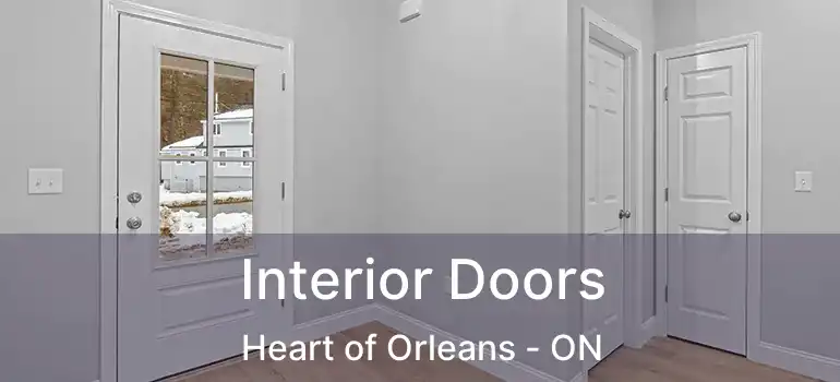  Interior Doors Heart of Orleans - ON