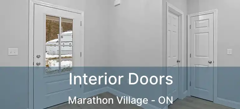  Interior Doors Marathon Village - ON