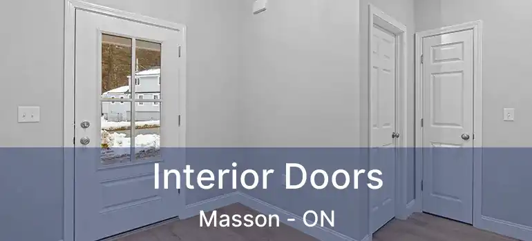  Interior Doors Masson - ON