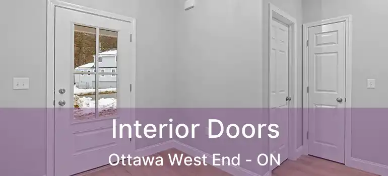  Interior Doors Ottawa West End - ON