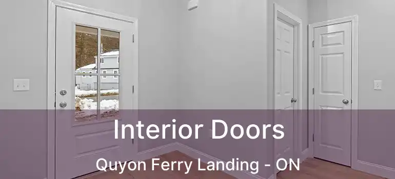  Interior Doors Quyon Ferry Landing - ON