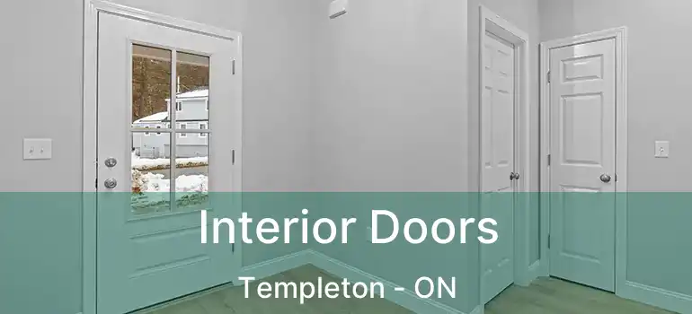  Interior Doors Templeton - ON