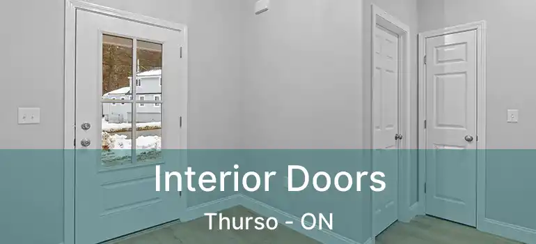  Interior Doors Thurso - ON