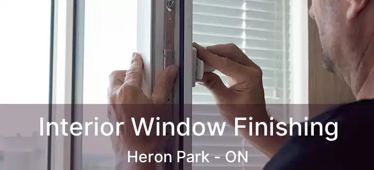  Interior Window Finishing Heron Park - ON