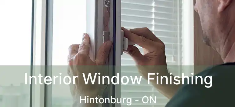  Interior Window Finishing Hintonburg - ON