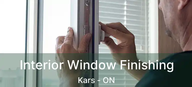  Interior Window Finishing Kars - ON