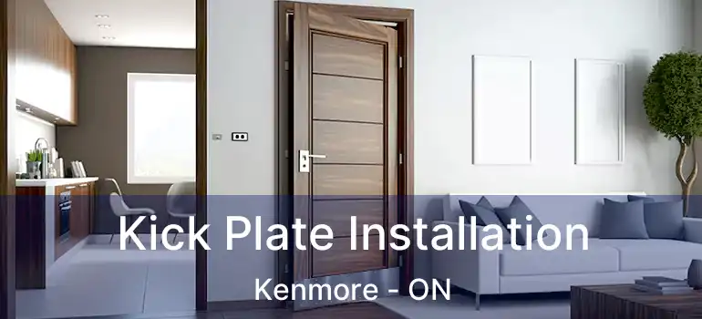  Kick Plate Installation Kenmore - ON