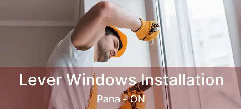  Lever Windows Installation Pana - ON