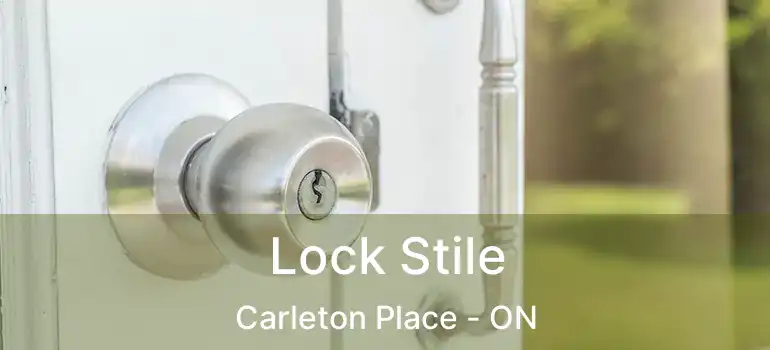  Lock Stile Carleton Place - ON