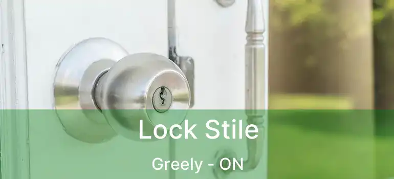  Lock Stile Greely - ON