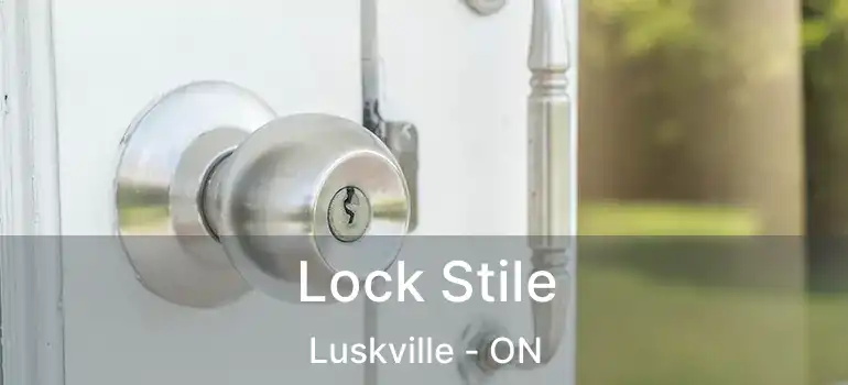  Lock Stile Luskville - ON