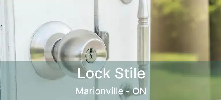  Lock Stile Marionville - ON