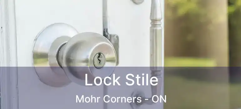  Lock Stile Mohr Corners - ON