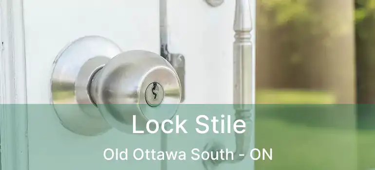  Lock Stile Old Ottawa South - ON