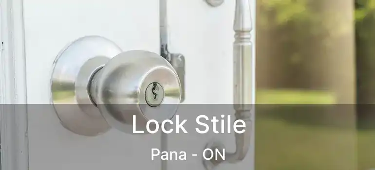  Lock Stile Pana - ON