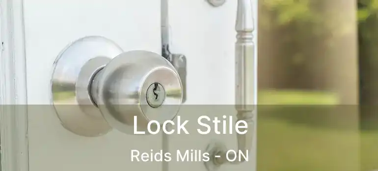  Lock Stile Reids Mills - ON