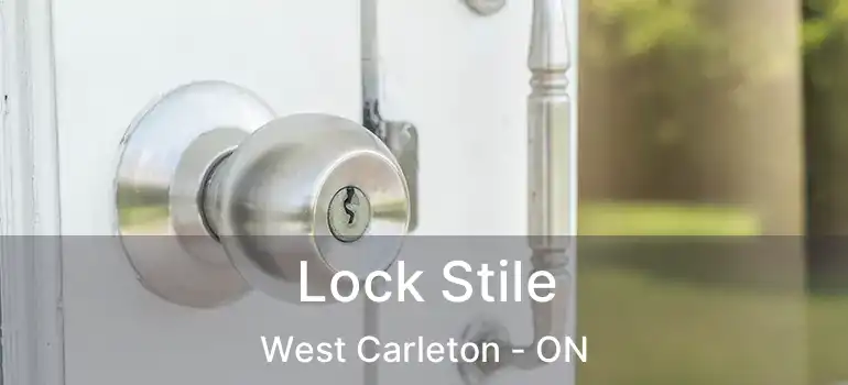  Lock Stile West Carleton - ON