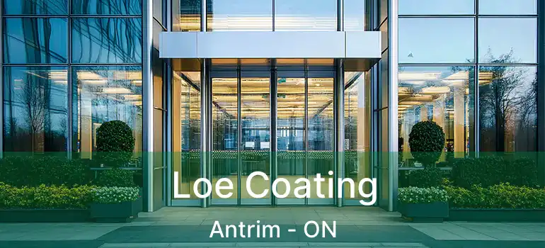  Loe Coating Antrim - ON