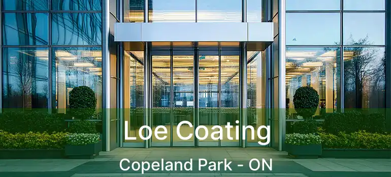  Loe Coating Copeland Park - ON