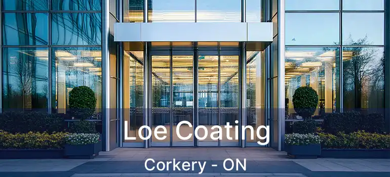  Loe Coating Corkery - ON