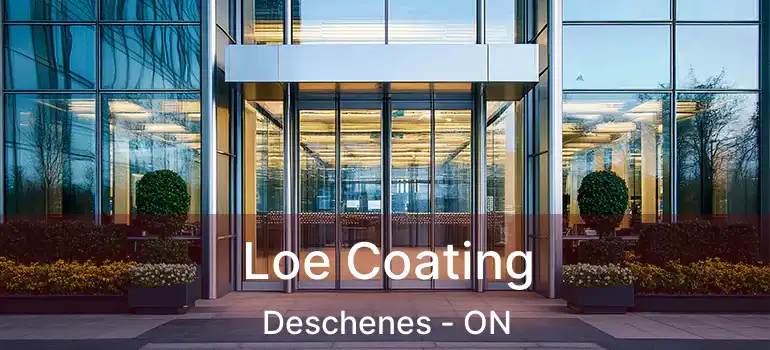  Loe Coating Deschenes - ON