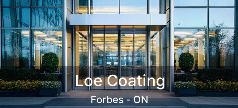  Loe Coating Forbes - ON