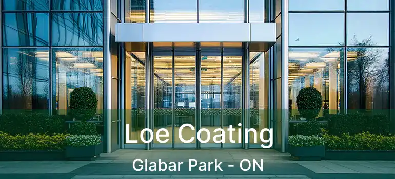  Loe Coating Glabar Park - ON