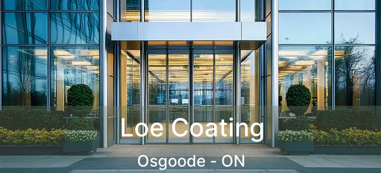  Loe Coating Osgoode - ON