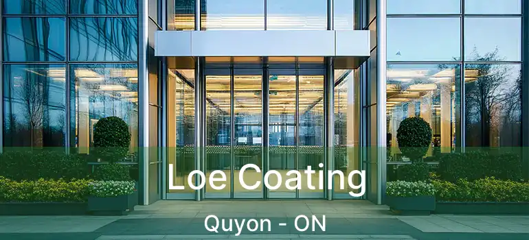  Loe Coating Quyon - ON